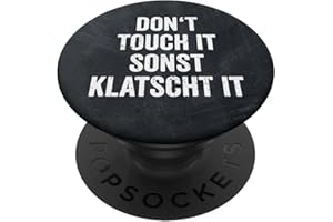 DONT TOUCH IT HANDY KNOPF BY FREAKYS PopSocket PopGrip: Dont Touch It Sonst Klatscht It - Weiß Schwarz mit austauschbarem