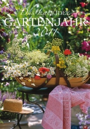 Das LandIDEE Gartenjahr 2011