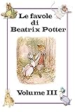 Image de Le favole di Beatrix Potter: Volume III