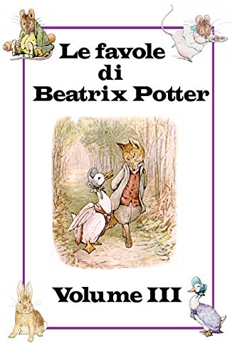 Download Le favole di Beatrix Potter: Volume III Download Le favole di Beatrix Potter: Volume III