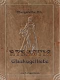 Bücher Neuerscheinungen 2022 - Rynestig: Glaskugelliebe von Margarethe Alb