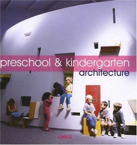 Preschool & Kindergarten : Architecture