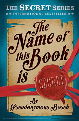 Download The Name of this Book is Secret: The Secret Series (Book 1)