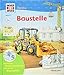 WAS IST WAS Junior Band 2. Baustelle: Wie baut man ein Haus, eine Straße, eine Brücke, einen Tunnel? (WAS IST WAS Junior Sachbuch, Band 2) by