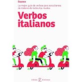 Verbos italianos: La mejor gu&iacute;a de verbos para estudiantes de italiano de todos los niveles (Espasa Idiomas)