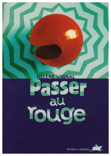 Passer au rouge