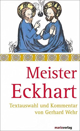 Download Meister Eckhart: Texte und Kommentar von Gerhard Wehr (Die Mystiker) Download Meister Eckhart: Texte und Kommentar von Gerhard Wehr (Die Mystiker)