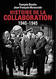 Histoire De La Collaboration 1940 1945 Babelio - 