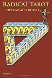 Radical Tarot: Breaking All the Rules