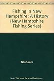 Image de Fishing in New Hampshire: A History