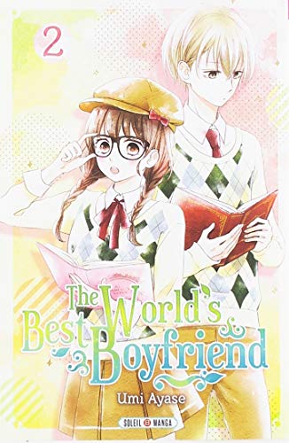 The World's Best Boyfriend — Tome 2