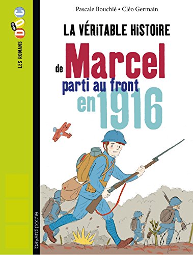 Télécharger La véritable histoire de Marcel, soldat pendant la Première Guerre mondiale PDF Lire En Ligne Télécharger La véritable histoire de Marcel, soldat pendant la Première Guerre mondiale PDF Lire En Ligne
