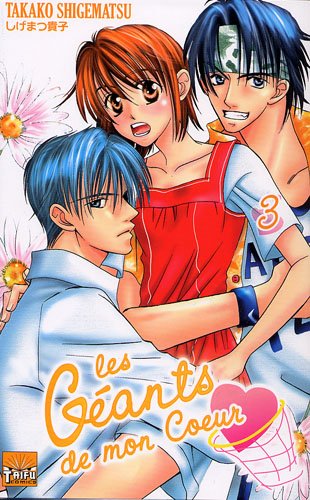 Les Géants de mon Coeur — Tome 3