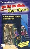 Cover zum Buch Ein Fall für dich und das Tiger-Team:...