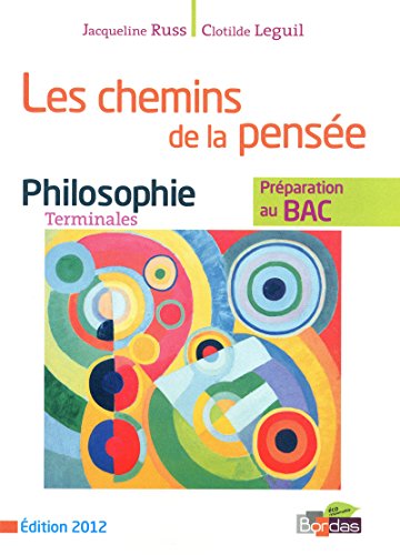 Download Philosophie Tle - Les chemins de la pensée : Préparation au BAC