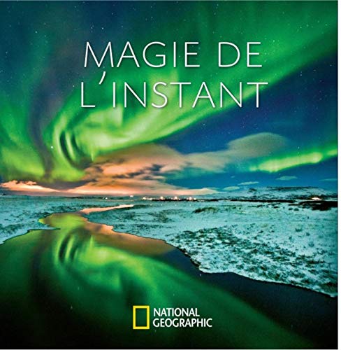 Télécharger Magie de l'instant livre En ligne