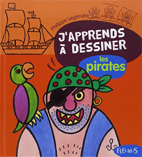 J'apprends à dessiner les pirates