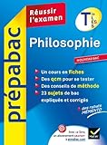 Philosophie Tle L, ES, S - Prépabac Réussir l'examen: Cours et sujets corrigés bac - Terminale séries générales