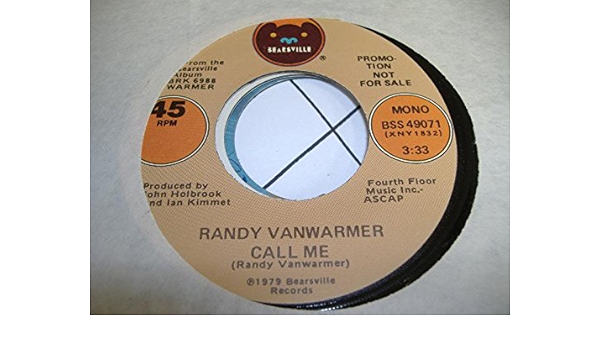 Randy Vanwarmer 45 Rpm Call Me Same Amazon Co Uk Music amazon co uk