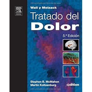 Wall y Melzack. Tratado del Dolor + E-Dition