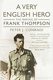 Image de A Very English Hero: The Making of Frank Thompson