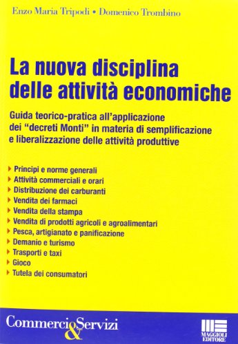 La nuova disciplina delle attività economiche