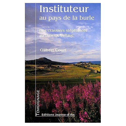 couverture de : Instituteur au pays de la burle