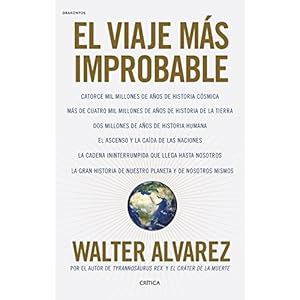 El viaje más improbable: Catorce mil millones de años de historia cósmica, Más de cuatro mil millones de años de historia de la Tierra. Dos millo