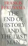 The End of History And the Last Man