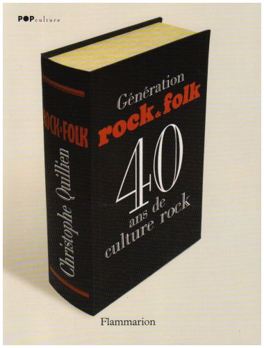 Livres Couvertures de Génération Rock&Folk : 40 ans de culture rock