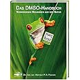 Daniel Peter Verlag Das DMSO-Handbuch: Verborgenes Heilwissen aus der Natur Gebundene Ausgabe Deutsch – Allgemein