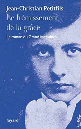 couverture de : Le fr&eacute;missement de la gr&acirc;ce