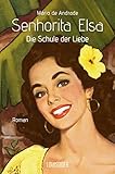 Senhorita Elsa: Die Schule der Liebe von Mário de Andrade