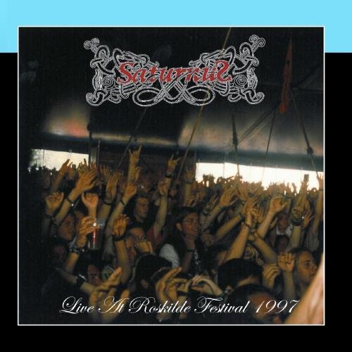 Preisvergleich Produktbild Live At Roskilde Festival 1997 by Saturnus