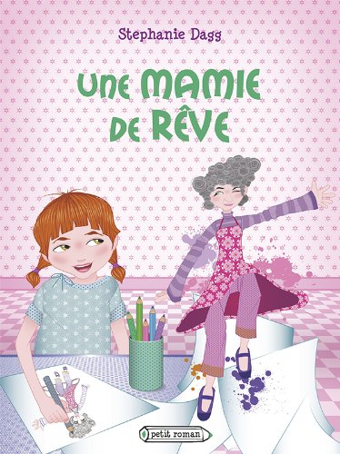 couverture de : Une mamie de r&ecirc;ve