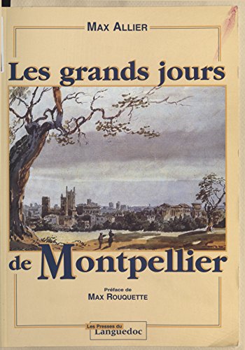 Les Grands Jours de Montpellier