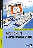 Image de Grundkurs PowerPoint 2010: 7. bis 10. Klasse (Medienkompetenz entwickeln)