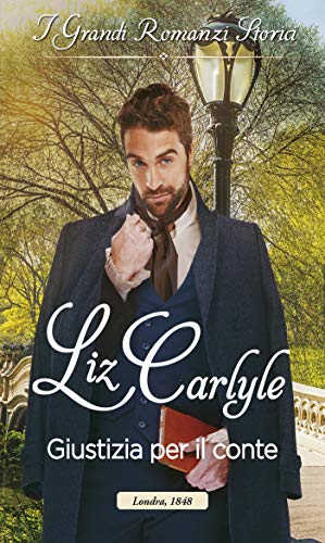 Liz Carlyle - Fraternitas Aureae Crucis Vol. 3 - Giustizia per il conte (2019)