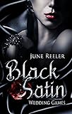 Bücher Neuerscheinungen 2022 - Wedding Games: Black Satin von June Reeler