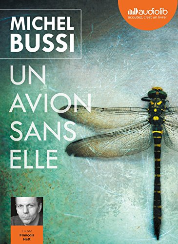 Un avion sans elle : Texte lu