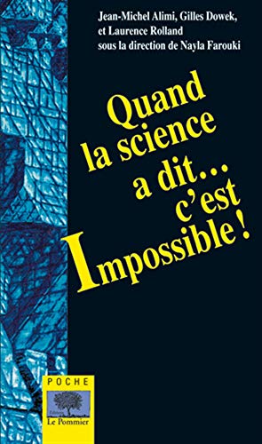 Télécharger Quand la science a dit... c'est impossible ! Livre eBook France