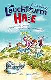 Die Leuchtturm-HAIE (1). Oma Rosella und die geheime Seehundmission by 