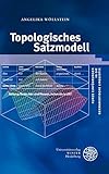Topologisches Satzmodell (Kurze Einführungen in die germanistische Linguistik - KEGLI, Band 8) by 
