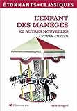 L'Enfant des manèges : Et autres nouvelles