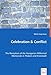 Produktbild Celebration & Conflict: The Reception of the Hungarian Millennial Memorials in Theben and Kronstadt