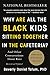 Why Are All the Black Kids Sitting Together in the Cafeteria?: And Other Conversations About Race by