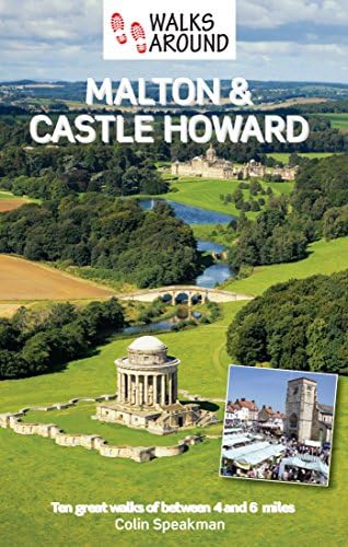 Walks Around Malton & Castle Howard: 1