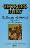 Image de Guillaume le Maréchal : Ou le meilleur chevalier du monde (Divers His