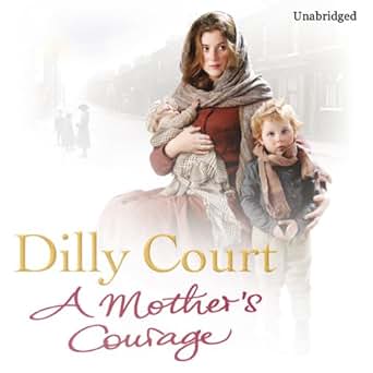 A Mother's Courage (Audio Download): Amazon.co.uk: Dilly ...