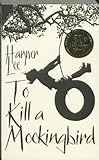 To Kill A Mockingbird: 50th Anniversary Edition